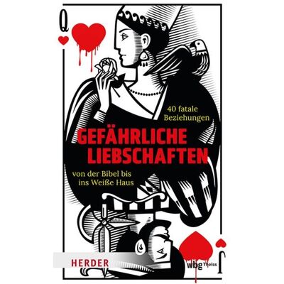 Theiss in Herder Gefährliche Liebschaften Theiss in Herder Gefährliche Liebschaften