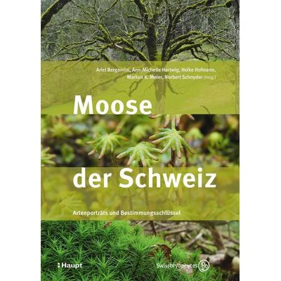 Haupt Verlag Moose der Schweiz Haupt Verlag Moose der Schweiz