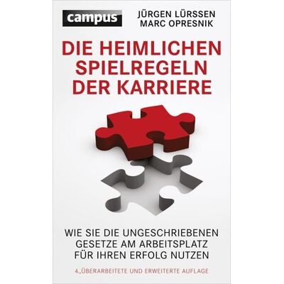 Campus Die heimlichen Spielregeln der Karriere Campus Die heimlichen Spielregeln der Karriere