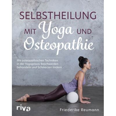 Riva Selbstheilung mit Yoga und Osteopathie Riva Selbstheilung mit Yoga und Osteopathie