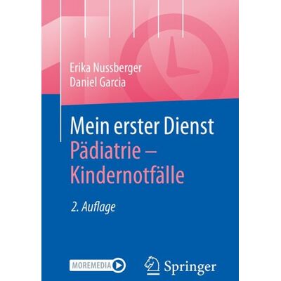 Springer Berlin Mein erster Dienst Pädiatrie – Kindernotfälle Springer Berlin Mein erster Dienst Pädiatrie – Kindernotfälle