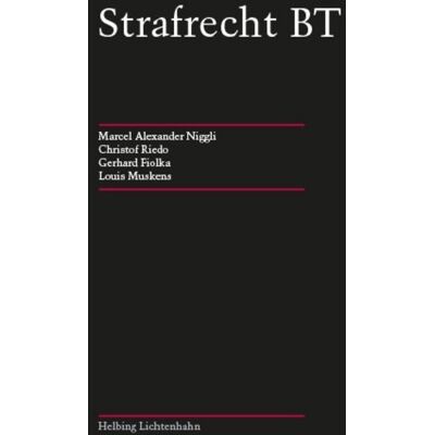 Helbing & Lichtenhahn Strafrecht BT Helbing & Lichtenhahn Strafrecht BT