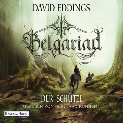 Random House Audio Belgariad - Der Schütze Random House Audio Belgariad - Der Schütze