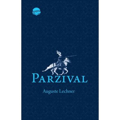 Arena Parzival. Auf der Suche nach der Gralsburg Arena Parzival. Auf der Suche nach der Gralsburg