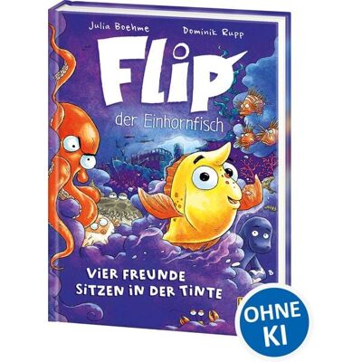 Loewe Flip, der Einhornfisch (Band 2) - Vier Freunde sitzen in der Tinte Loewe Flip, der Einhornfisch (Band 2) - Vier Freunde sitzen in der Tinte