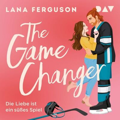 Der Audio Verlag The Game Changer – Die Liebe ist ein süßes Spiel Der Audio Verlag The Game Changer – Die Liebe ist ein süßes Spiel