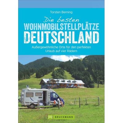 Bruckmann Die besten Wohnmobilstellplätze Deutschland Bruckmann Die besten Wohnmobilstellplätze Deutschland