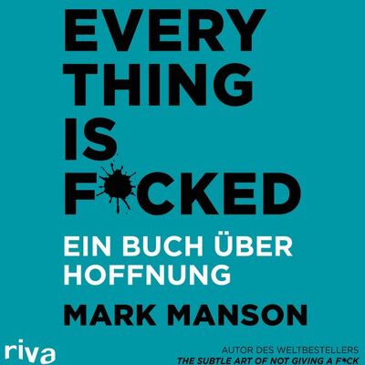 Riva Everything is Fucked Riva Everything is Fucked