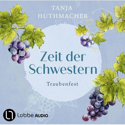 Lübbe Audio Traubenfest Lübbe Audio Traubenfest