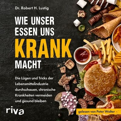 Riva Wie unser Essen uns krank macht Riva Wie unser Essen uns krank macht
