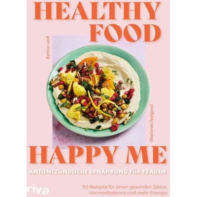 Riva Healthy Food, Happy Me – Antientzündliche Ernährung für Frauen Riva Healthy Food, Happy Me – Antientzündliche Ernährung für Frauen