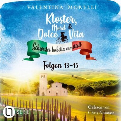 Lübbe Audio Isottas letzter Wille / Sein letztes Abendmahl / Alte Geheimnisse schlummern tief - Kloster, Mord und Dolce Vita - Schwester Isabella ermittelt - Folge 13-15, Sammelband 5 Lübbe Audio Isottas letzter Wille / Sein letztes Abendmahl / Alte Geheimnisse schlummern tief - Kloster, Mord und Dolce Vita - Schwester Isabella ermittelt - Folge 13-15, Sammelband 5