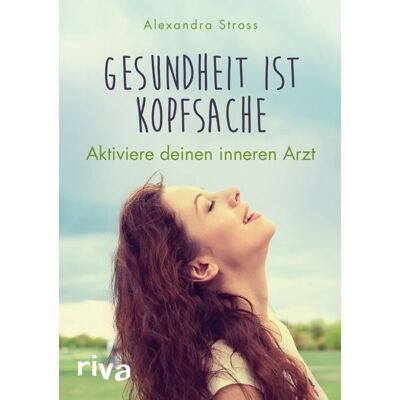 Riva Gesundheit ist Kopfsache Riva Gesundheit ist Kopfsache