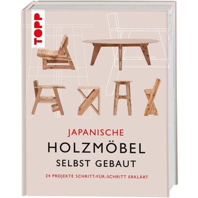 Frechverlag GmbH Japanische Holzmöbel selbst gebaut Frechverlag GmbH Japanische Holzmöbel selbst gebaut