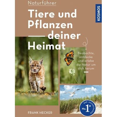 Kosmos Tiere und Pflanzen Deiner Heimat Kosmos Tiere und Pflanzen Deiner Heimat