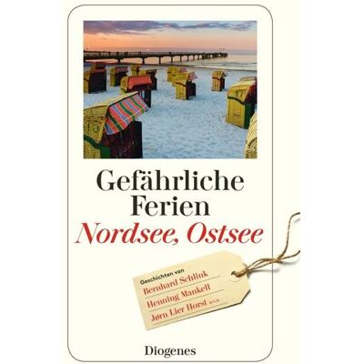 Diogenes Gefährliche Ferien – Nordsee, Ostsee Diogenes Gefährliche Ferien – Nordsee, Ostsee