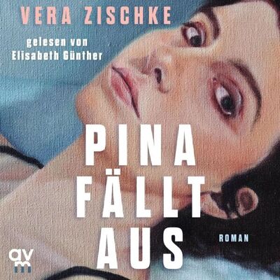 Audio Verlag München Pina fällt aus Audio Verlag München Pina fällt aus