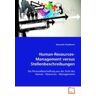 VDM Haselhorst Alexander: Human-Resources-Management versus Stel