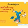 Oetinger Media GmbH Michel aus Lönneberga 3. Michel bringt die Welt in Ordnung