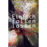 Info 3 Einfach fallen lassen