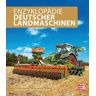 Motorbuch Verlag Enzyklopädie Deutscher Landmaschinen