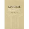 The University of Chicago Press Martial: The World of the Epigram