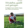 Synergia-Verlag Windelfrei, gestillt und getragen