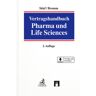 Helbing & Lichtenhahn Vertragshandbuch Pharma und Life Sciences