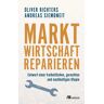 Oekom verlag Marktwirtschaft reparieren