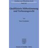 Duncker & Humblot Qualifizierte Mitbestimmung und Verfassungsrecht.