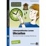 Persen Verlag in der AAP Lehrerwelt GmbH Lebenspraktisches Lernen: Uhrzeiten