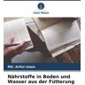 Verlag Unser Wissen Nährstoffe in Boden und Wasser aus der Fütterung