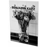 Snoeck Benjamin Katz: Fleurs