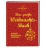 Dr. Oetker - ein Verlag der Edel Verlagsgruppe Das große Weihnachtsbuch