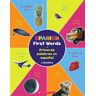 Scholastic Spanish First Words / Primeras Palabras En Español (Bilingual)