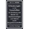 Springer Berlin Erläuterungen zu den Vorschriften für die Errichtung und den Betrieb elektrischer Starkstromanlagen einschliesslich Bergwerksvorschriften und zu den S