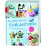 Frech Das große Buch der Geldgeschenke