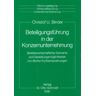 Schmidt, Otto Beteiligungsführung in der Konzernunternehmung