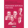 Cornelsen Verlag Arbeitshefte zur Literaturgeschichte. Weimarer Republik und Exil