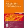 Vieweg & Teubner Statistik und Thermodynamik