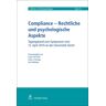 Stämpfli Verlag Compliance - Rechtliche und psychologische Aspekte