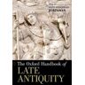 Oxford University Press The Oxford Handbook of Late Antiquity