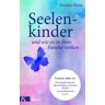 Kösel Seelenkinder und wie sie in ihrer Familie wirken