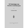 Springer Berlin Die Voraussetzungen eines Deutschen Leuchtölmonopols