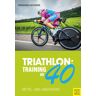 Meyer & Meyer Triathlon: Training ab 40