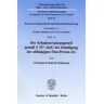 Duncker & Humblot Der Schadenersatzanspruch gemäß § 317 AktG bei Schädigung der abhängigen Eine-Person-AG.