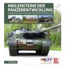 Motorbuch Verlag Meilensteine der Panzerentwicklung