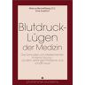 Igk-Verlag ﻿Blutdruck-Lügen der Medizin