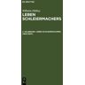 De Gruyter Wilhelm Dilthey: Leben Schleiermachers / 1803-1807