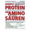 Novagenics Handbuch Proteine und Aminosäuren